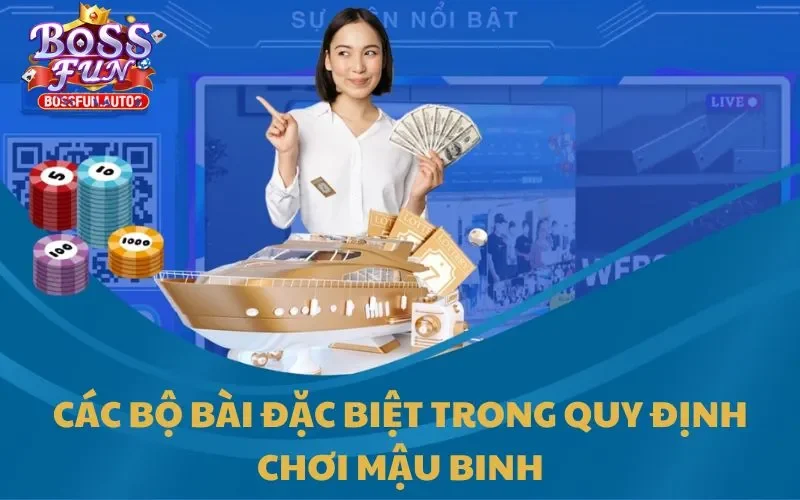 Các bộ bài đặc biệt trong quy định chơi Mậu Binh