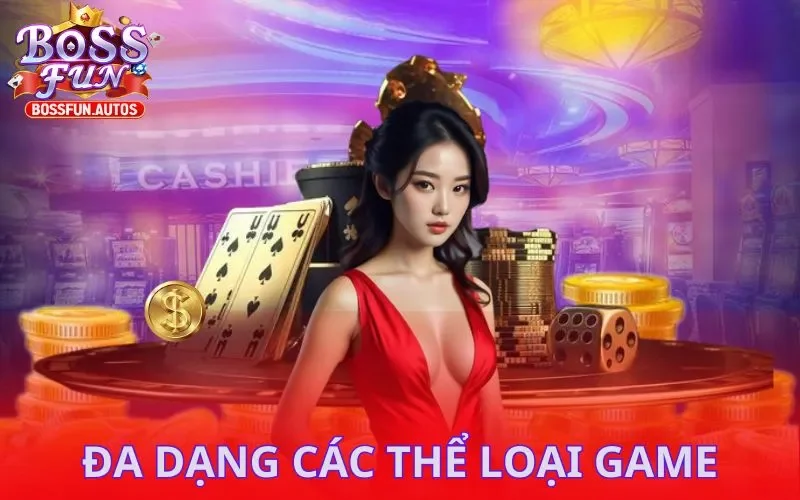 Đa dạng các thể loại game