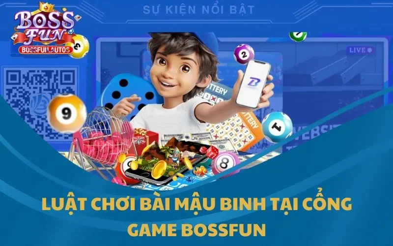 Luật chơi bài Mậu Binh tại cổng game Bossfun