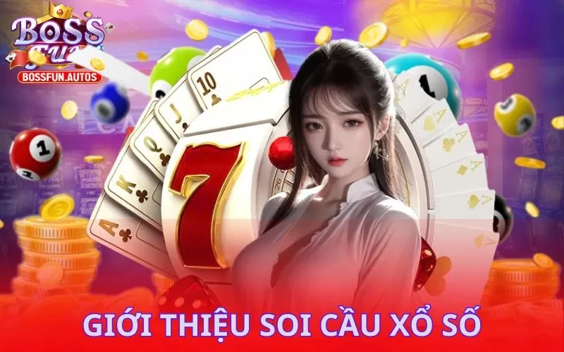 Soi cầu sẽ giúp bạn tìm được con số ưng ý nhất