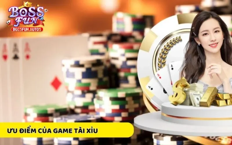 Ưu điểm của game Tài xỉu