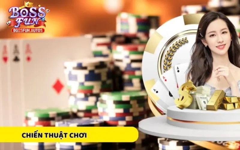 Chiến thuật chơi mà hội viên cần nắm rõ